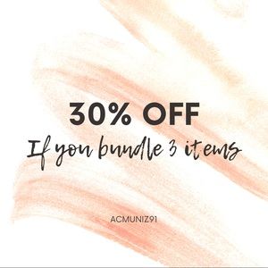 30% Off- Bundle 3 items!
